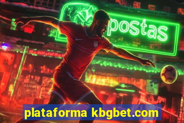 plataforma kbgbet.com